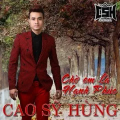 Lời bài hát Lambada (Remix) – Cao Sỹ Hùng