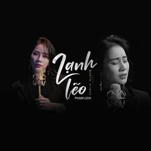 Lời bài hát Lạnh lẽo - Phạm Lịch | Lạnh lẽo Lyrics