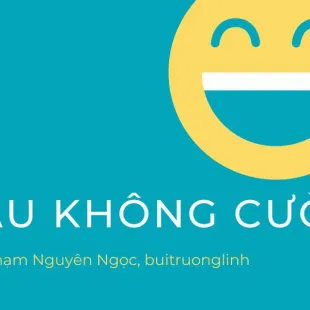 Lời bài hát Lâu không cười - Phạm Nguyên Ngọc, buitruonglinh | Lâu không cười Lyrics