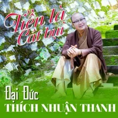 Lời bài hát Lệ Đời – Đại Đức Thích Nhuận Thanh