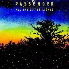 Lời bài hát Let Her Go – Passenger