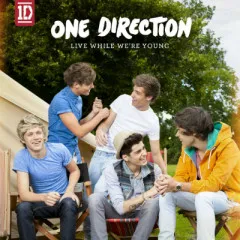 Lời bài hát Live While We’re Young – One Direction