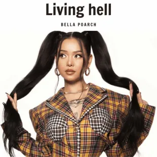 Lời bài hát Living hell - Bella Poarch | Living hell Lyrics