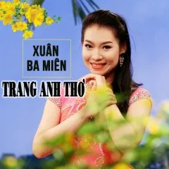 Lời bài hát LK Xuân – Nhiều nghệ sĩ