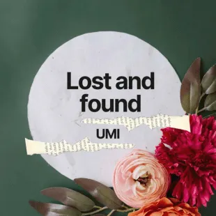 Lời bài hát ​Lost and found - UMI | Lost and found Lyrics