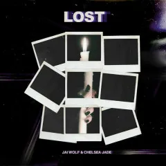 Lời bài hát Lost – Jai Wolf, Chelsea Jade