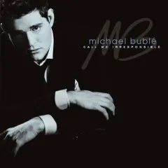 Lời bài hát Lost – Michael Bublé