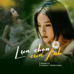 Lời bài hát Lựa Chọn Của Anh – Thương Võ, ACV