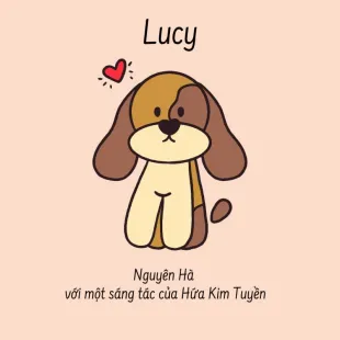 Lời bài hát Lucy - Nguyên Hà, Hứa Kim Tuyền | Lucy Lyrics