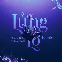 Lời bài hát Lửng Lơ (Remix) – Nhiều nghệ sĩ