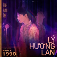 Lời bài hát Lý Hương Lan – Trịnh Thăng Bình