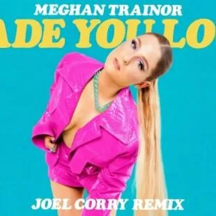 Lời bài hát Made you look - Meghan Trainor | Made you look Lyrics