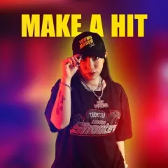 Lời bài hát Make A Hit – Queen B