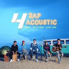 Lời bài hát Mashup Rapcoustic 4 – Đen, Kimmese, Lynk Lee