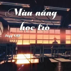 Lời bài hát Màu Nắng Học Trò – Juyy Otit