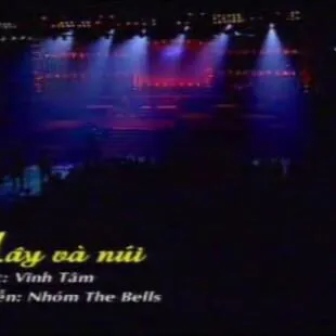 Lời bài hát Mây và núi - The Bells | Mây và núi Lyrics