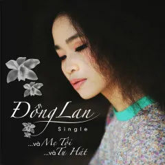 Lời bài hát Mẹ Tôi (Beat) – Đồng Lan