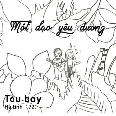 Lời bài hát Một Dạo Yêu Đương – Tàu Bay