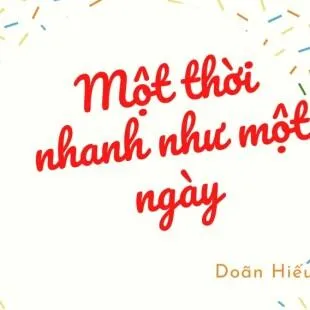 Lời bài hát Một thời nhanh như một ngày - Doãn Hiếu | Một thời nhanh như một ngày Lyrics