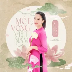 Lời bài hát Một Vòng Việt Nam – Ngọc Mai