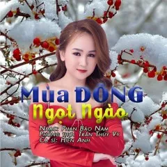 Lời bài hát Mùa Đông Ngọt Ngào – Hiền Anh