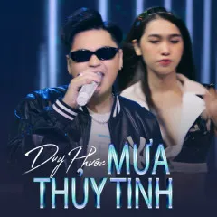 Lời bài hát Mưa Thủy Tinh (Remix) – Duy Phước