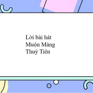 Lời bài hát Muộn Màng - Thuỷ Tiên | Muộn Màng Lyrics