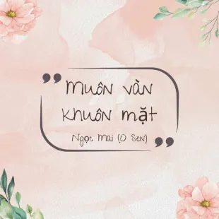 Lời bài hát Muôn vàn khuôn mặt - Ngọc Mai (O Sen) | Muôn vàn khuôn mặt Lyrics