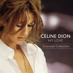 Lời bài hát My Heart Will Go On (Love Theme from “Titanic”) – Céline Dion