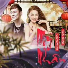 Lời bài hát Mỹ Nhân (Cover) – Khánh Phương, Vĩnh Thuyên Kim