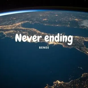 Lời bài hát Never ending - Benee | Never ending Lyrics