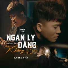 Lời bài hát Ngàn Ly Đắng Không Say – Khang Việt