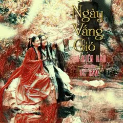 Lời bài hát Ngày Vắng Gió (Beat) – Lữ Kiến Hào