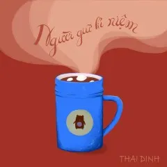 Lời bài hát Người Giữ Kỉ Niệm – Thái Đinh