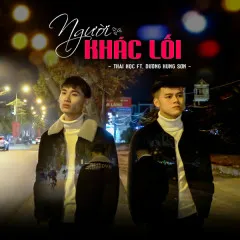 Lời bài hát Người Khác Lối (Remix) – Dương Hùng Sơn, Thái Học