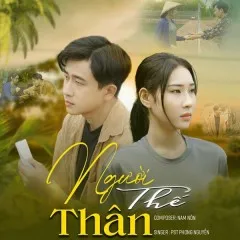 Lời bài hát Người Thế Thân – PST Phong Nguyễn