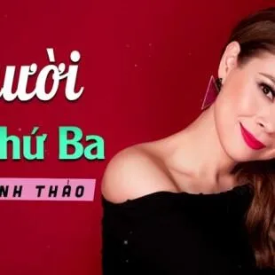 Lời bài hát Người thứ ba - Thanh Thảo | Người thứ ba Lyrics