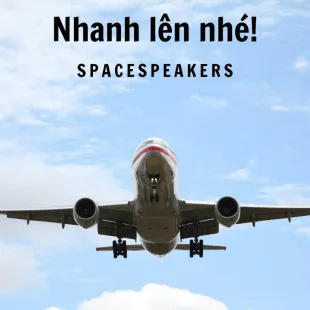 Lời bài hát Nhanh lên nhé! - Spacespeakers | Nhanh lên nhé! Lyrics