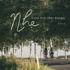 Lời bài hát Nhẹ (Nhắm Mắt Thấy Mùa Hè OST) – Uyên Pím (Bệt Band)