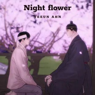 Lời bài hát Night flower - Yeeun Ahn | Night flower Lyrics