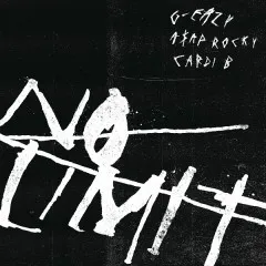 Lời bài hát No Limit – G-Eazy, A$AP Rocky, Cardi B