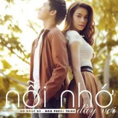 Lời bài hát Nỗi Nhớ Đầy Vơi (Ballad Version) – Noo Phước Thịnh