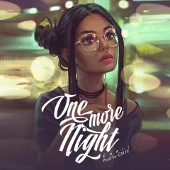 Lời bài hát One More Night – Kaeri, CM1X