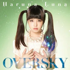 Lời bài hát Overfly – Luna Haruna