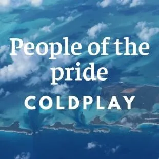 Lời bài hát People of the pride - Coldplay | People of the pride Lyrics