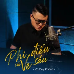 Lời bài hát Phi Điểu Và Ve Sầu – Vũ Duy Khánh