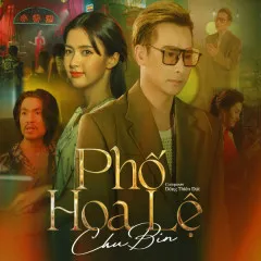 Lời bài hát Phố Hoa Lệ – Chu Bin