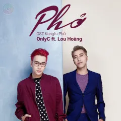 Lời bài hát Phở – OnlyC, Lou Hoàng