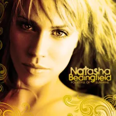 Lời bài hát Pocketful Of Sunshine – Natasha Bedingfield