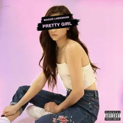 Lời bài hát Pretty Girl – Maggie Lindemann